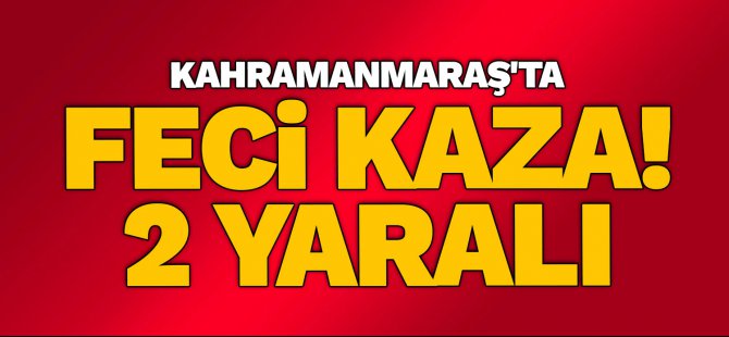 kahramanmarasta-feci-kaza!-2-yarali.jpg